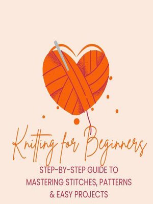 cover image of Knitting for Beginners